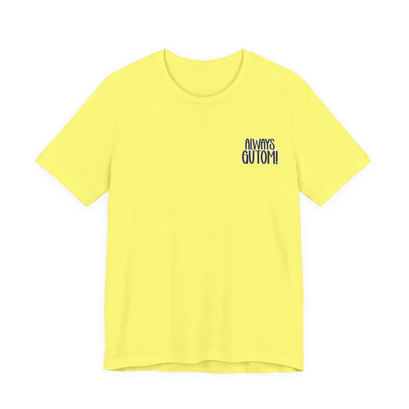 Always Gutom Shirt
